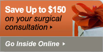 Save Up to $150 on Your Surgical Consultation